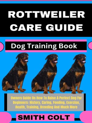 cover image of ROTTWEILER CARE GUIDE  Dog Training Book